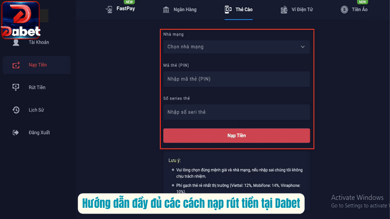 Hướng dẫn đầy đủ các cách nạp rút tiền tại Dabet